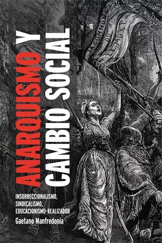 ANARQUISMO Y CAMBIO SOCIAL | 9788412441758 | Manfredonia, Gaetano