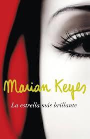 La estrella más brillante | 9788499086958 | Keyes, Marian