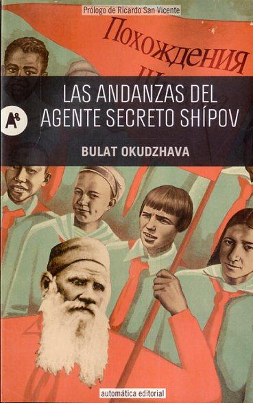 Las andanzas del agente secreto Shípov | 9788415509257 | OKUDZHAVA, BULAT