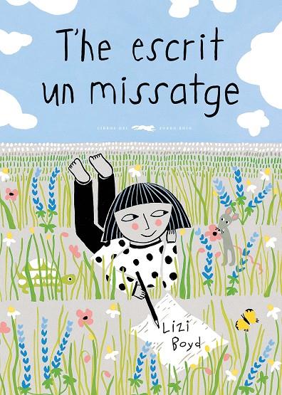 T'he escrit un missatge | 9788494674310 | Boyd, Lizi