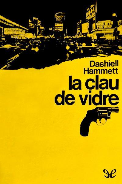 La clau de vidre | 111111111 | Dashiell Hammett