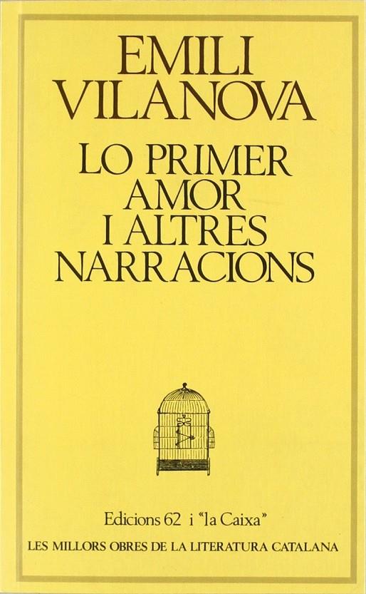 Lo primer amor i altres narracions | 9788429716114 | Vilanova, Emili