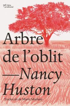 Arbre de l’oblit | 9788412438239 | HUSTON, NANCY