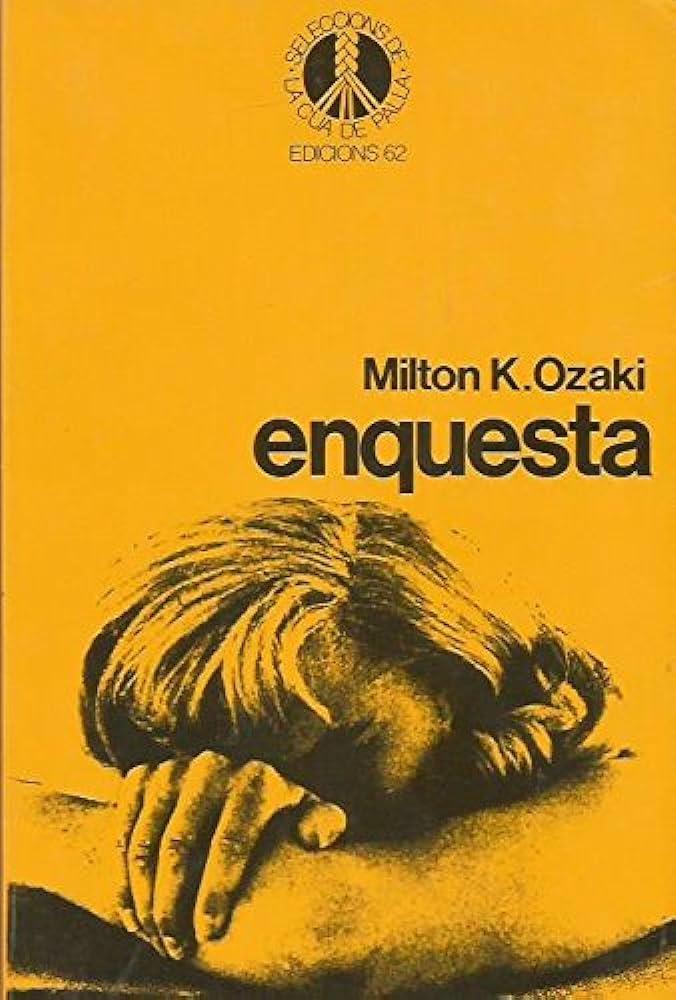 Enquesta | 0enquesta | Ozaki, Milton K.