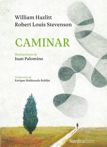 CAMINAR NE | 9788417281571 | Stevenson, Robert Louise / Hazlitt, William