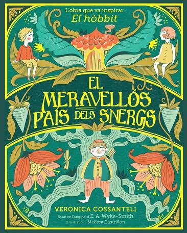El meravellós país dels snergs | 9788424669546 | Wyke Smith, E. A. / Cossanteli, Veronica
