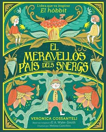 El meravellós país dels snergs | 9788424669546 | Wyke Smith, E. A. / Cossanteli, Veronica