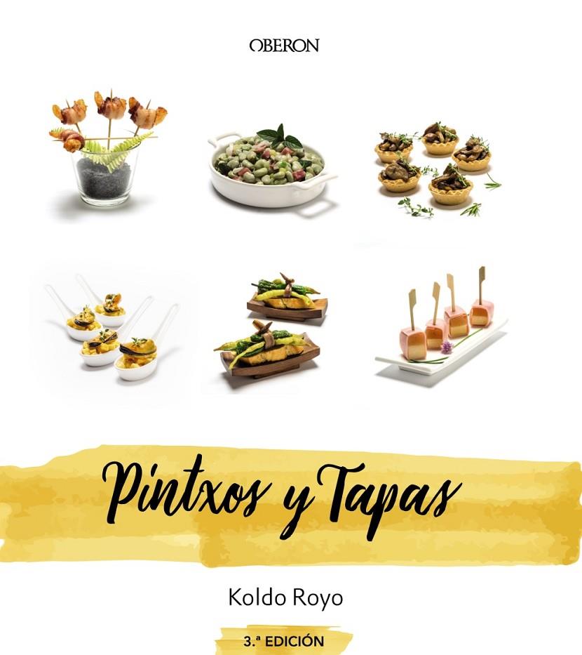 Pintxos y tapas | 9788441540668 | Royo, Koldo