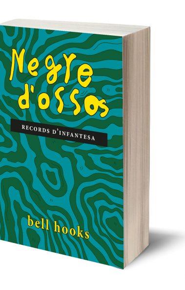 Negre d'ossos | 9788418283314 | hooks, Bell