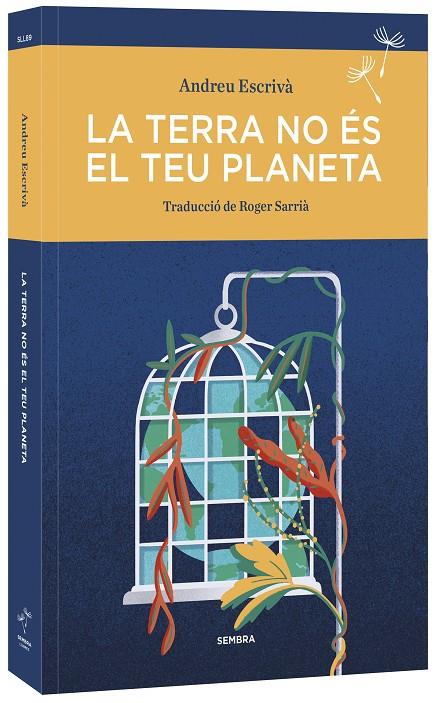 La terra no és el teu planeta | 9788410198371 | Escrivà, Andreu