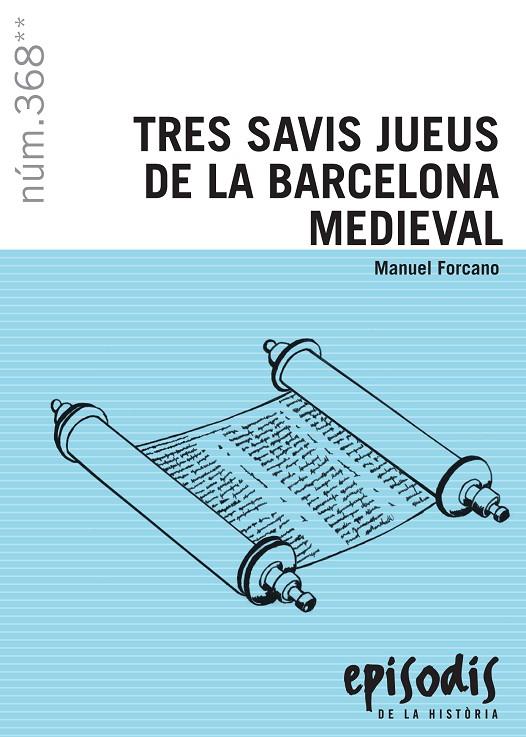 Tres savis jueus de la Barcelona medieval | 9788423208685 | Forcano i Aparicio, Manuel