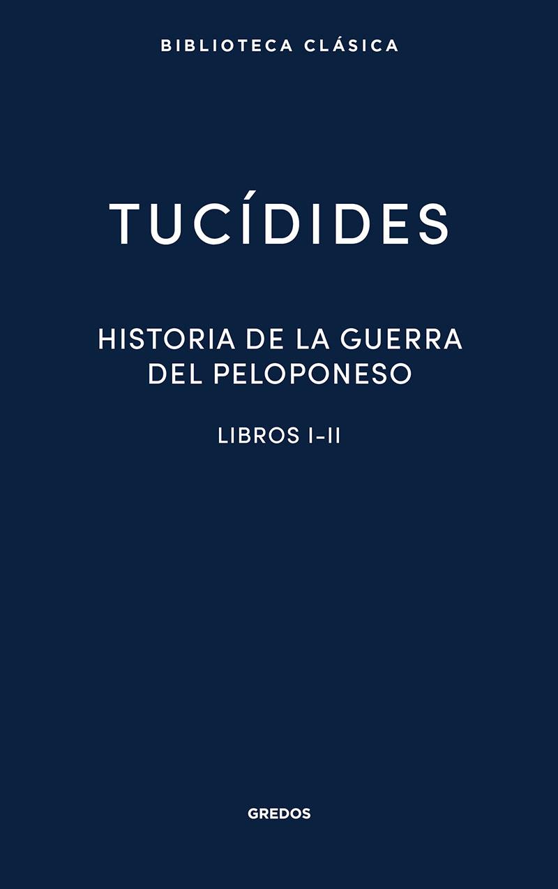 Historia de la guerra del Peloponeso I-II | 9788424939137 | Tucídides