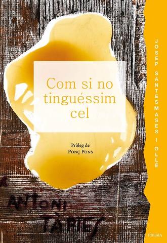 Com si no tinguéssim cel | 9791387728014 | Santesmases i Ollé, Josep