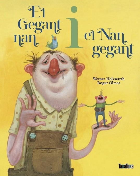 EL GEGANT NAN I EL NAN GEGANT (CAT) | 9788418821820 | WERNER HOLZWARTH