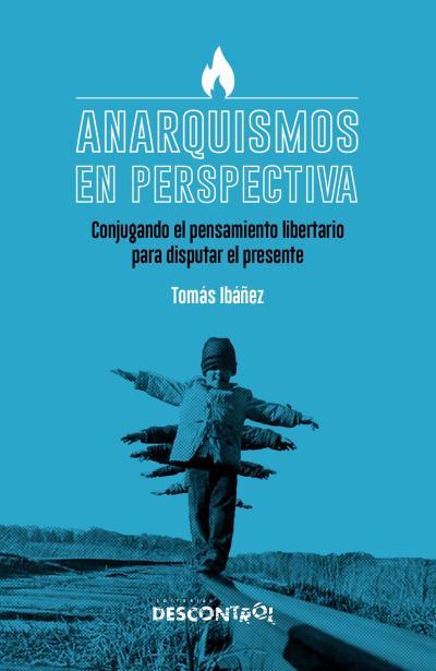 Anarquismos en perspectiva | 9788418283413 | Ibañez, Tomás