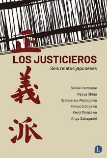 Los justicieros | 9788412218336 | Natsume Soseki et al