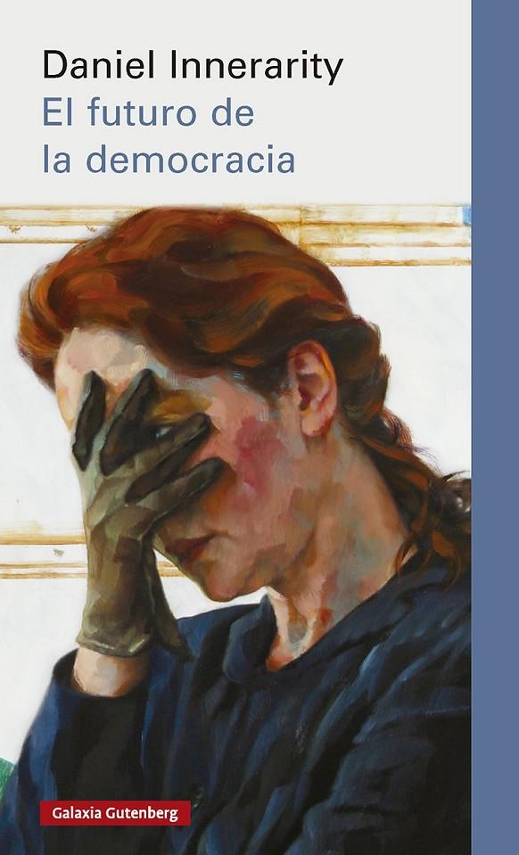 El futuro de la democracia | 9791388019494 | Innerarity, Daniel