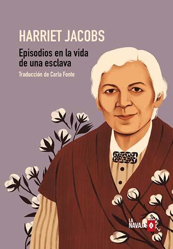 Episodios en la vida de una esclava | 9788412530940 | Jacobs, Harriet