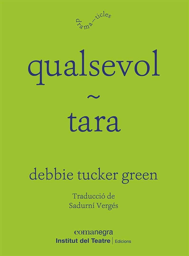 qualsevol / tara | 9788418857829 | green, debbie tucker