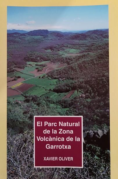 El parc natural de la zona volcànica de La Garrotxa | 9788486626310 | Oliver i Martínez-Fornés, Xavier