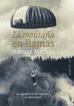 La montaña en llamas | 9788417386801 | Maclean, Norman 