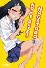 No Me Rayes, Nagatoro 03 | 9788419185587 | Nanashi