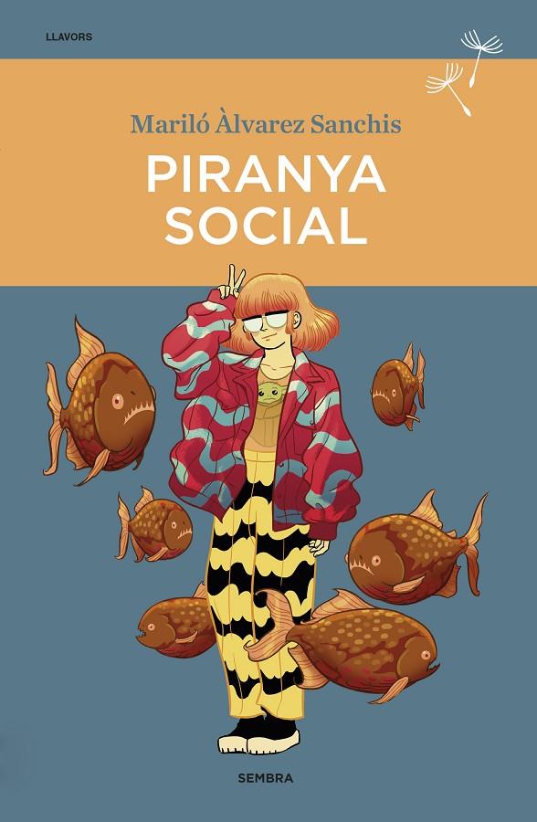 PIRANYA SOCIAL | 9788416698745 | Mariló Àlvarez Sanchis