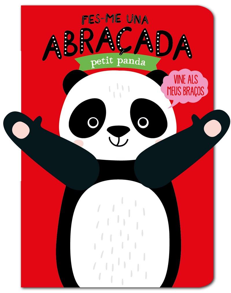 Fes-me una abraçada petit panda | 9788412156096 | Louwers, Tanja / Verbakel, Helmi