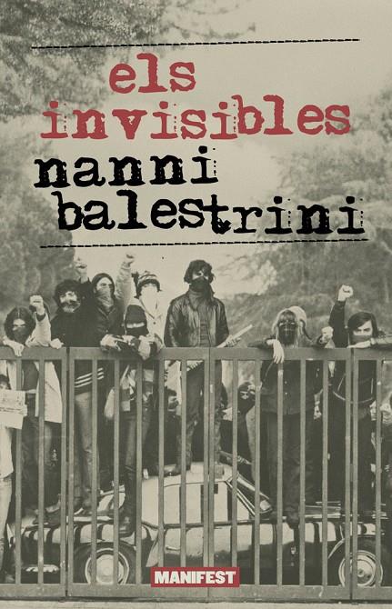 ELS INVISIBLES | 9791387872267 | Balestrini, Nanni