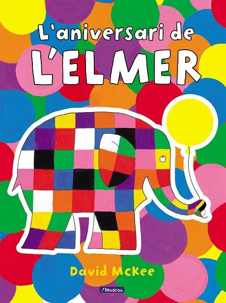 L'Elmer. Un conte - L'aniversari de l'Elmer | 9788448868673 | McKee, David