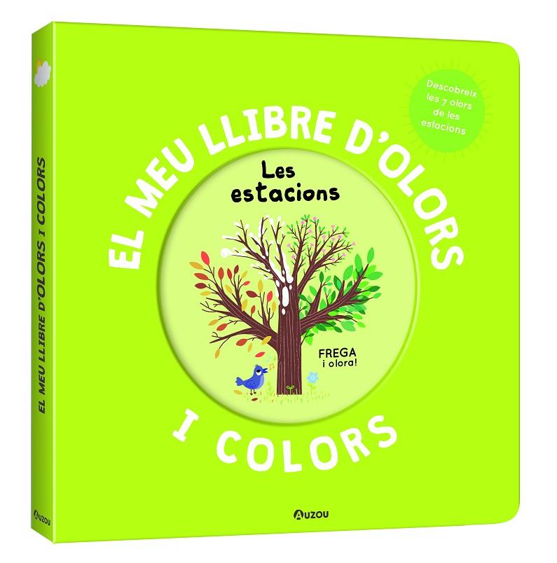 El meu llibre d'olors i colors. Les estacions | 9791039534499 | Mr. Iwi