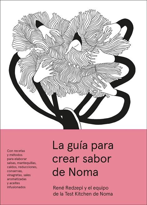 La guía para crear sabor de Noma | 9788419509642 | REDZEPI, RENE