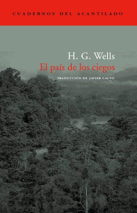 PAIS DE LOS CIEGOS | 9788496136908 | Wells, H.G.