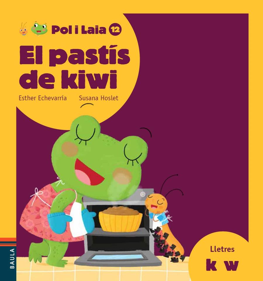 El pastís de kiwi | 9788447935895 | Echevarria Soriano, Esther