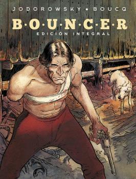 Bouncer. Edició Integral | 9788467950663 | JODOROWSKY BOUCQ