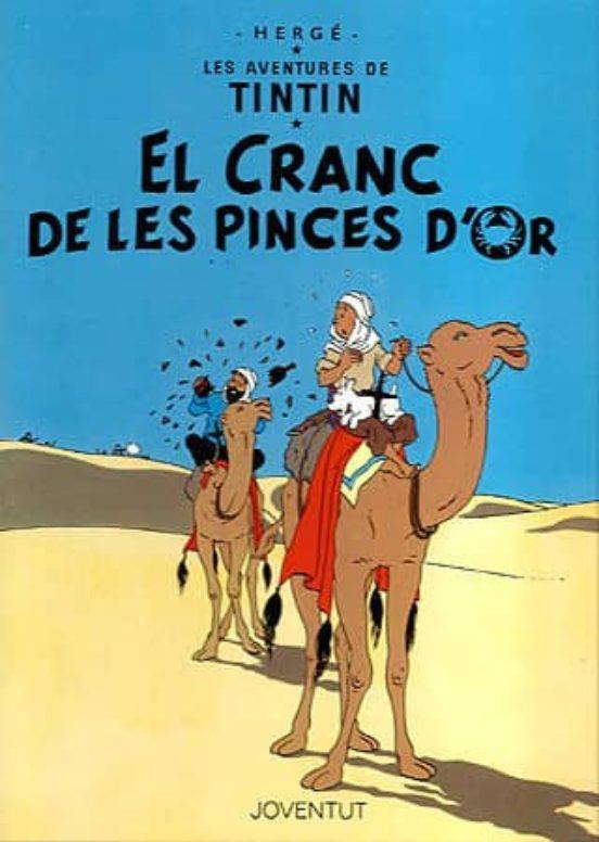 CRANC DE LES PINCES D'OR,EL | 9788426111869 | Remi, Georges