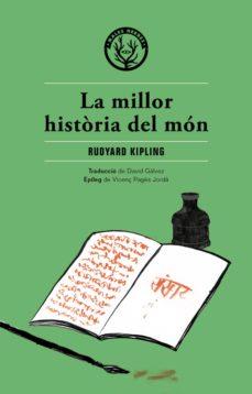 La millor història del món | 9788494051494 | Kipling, Rudyard