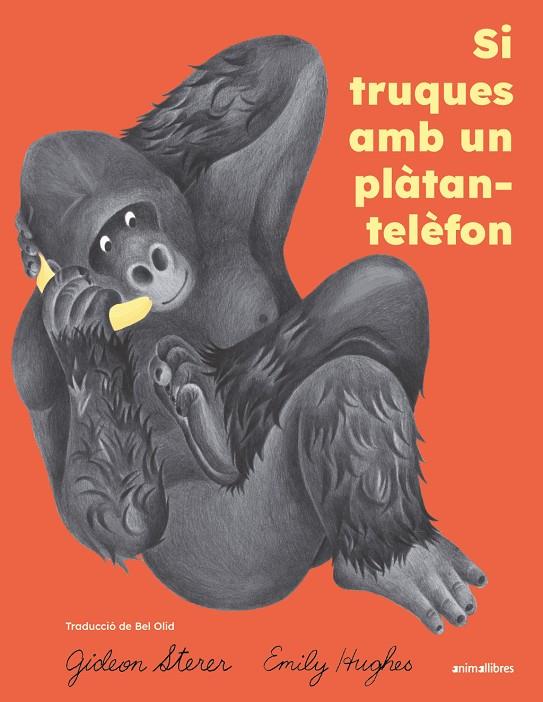 Si truques amb un plàtan-telèfon | 9791387847814 | Sterer, Gideon