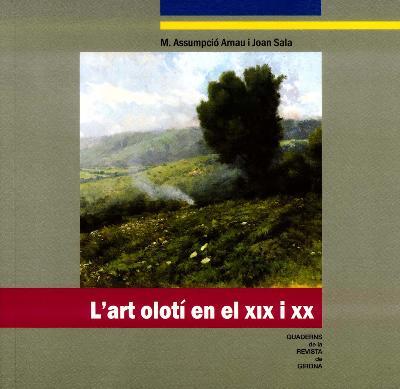 ART OLOTI EN EL XIX I XX-QRG.166 | 9788415808039 | Arnau Prades, María Assumpció / Sala i Plana, Joan