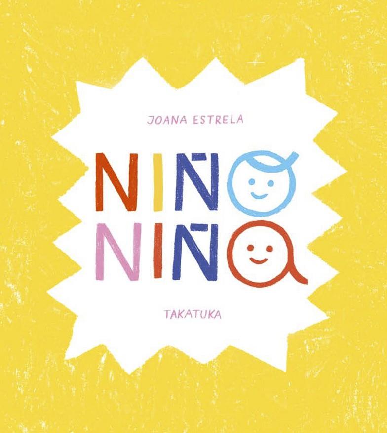 NIÑO NIÑA | 9788418821240 | ESTRELA, JOANA