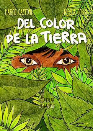 Del color de la tierra | 9788416227228 | Gastoni, Marco;Gobbi, Nicola