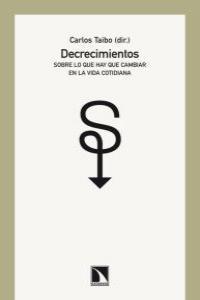 DECRECIMIENTOS 2ª ED | 9788483195260 | Taibo Arias, Carlos