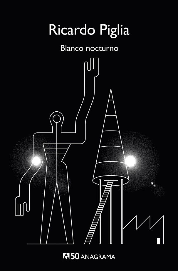 Blanco nocturno | 9788433902443 | Piglia, Ricardo