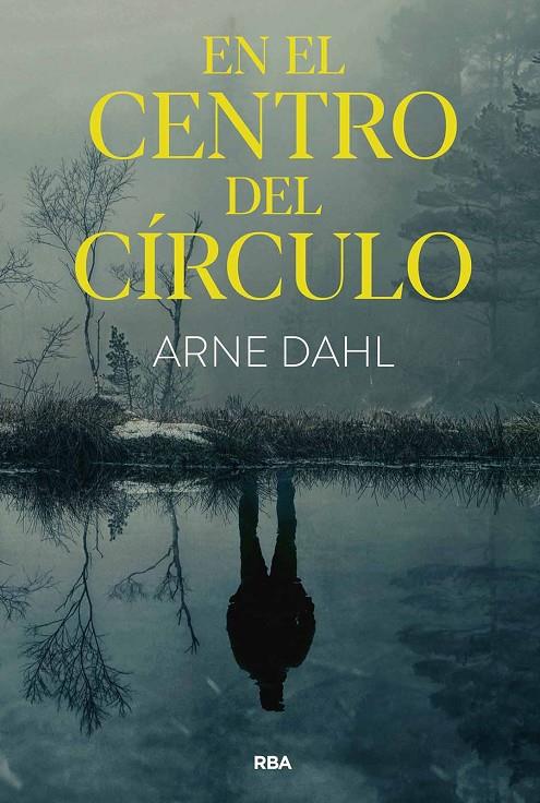 En el centro del círculo | 9788411327619 | Dahl, Arne