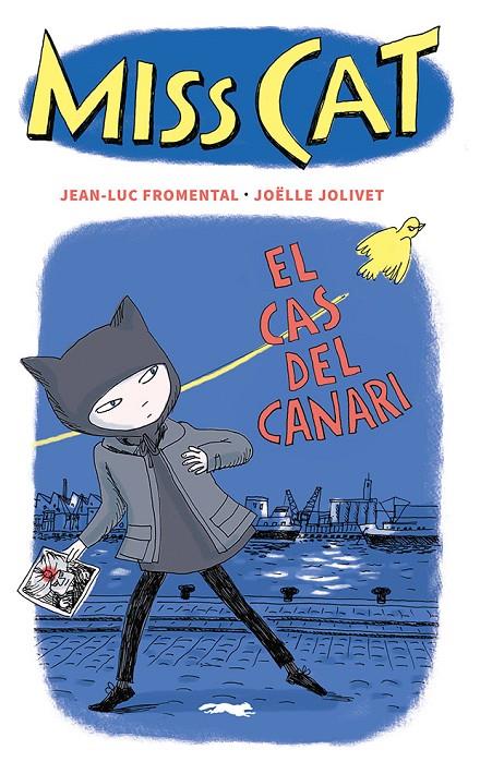 Miss Cat. El cas del canari | 9788412504873 | Fromental, Jean-Luc