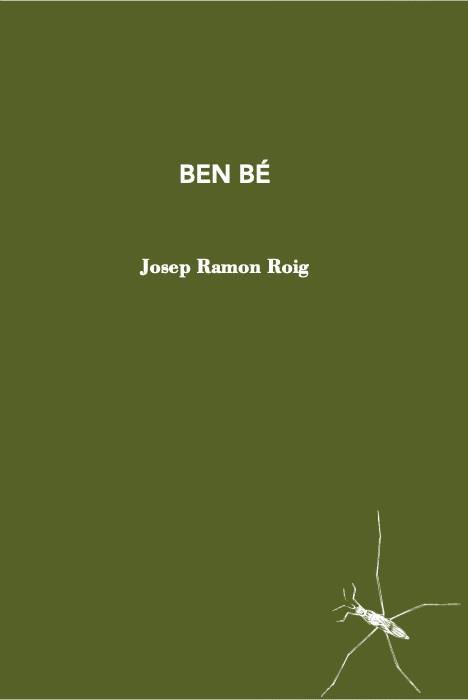 Ben bé | 9788412457506 | Roig, Josep Ramon