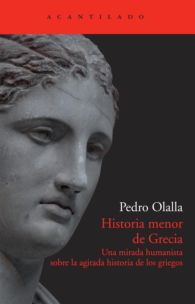 Historia menor de Grecia | 9788415277729 | Olalla González, Pedro