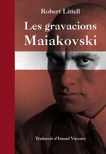 Les gravacions Maiakovski | 9788494757648 | Littell, Robert