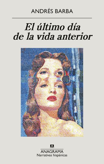 El último día de la vida anterior | 9788433901774 | Barba, Andrés