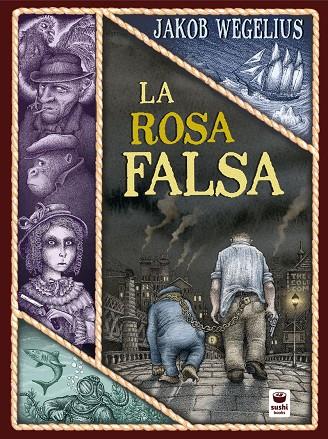 rosa falsa, La | 9788416884469 | Wegelius (es), Jakob